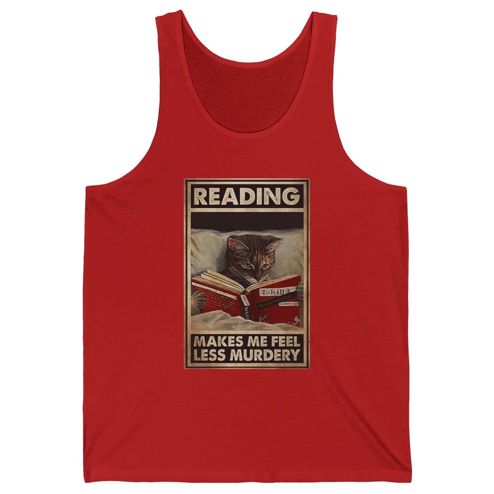 Retro Cat Reading Makes Me Feel Less Murdery Book Readers Unisex Jersey Tank