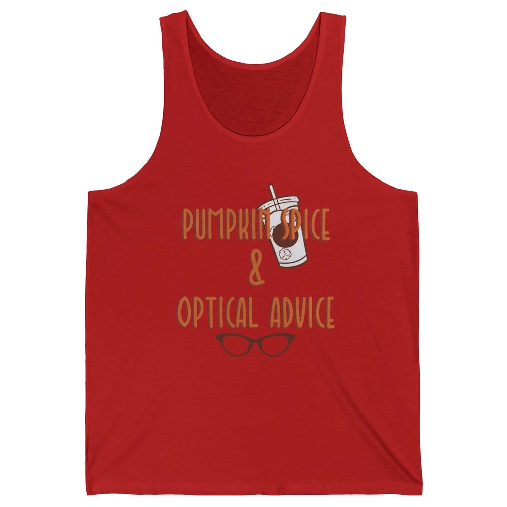 Optician Halloween Pumpkin Spice Optical Advice Optometrist Unisex Jersey Tank