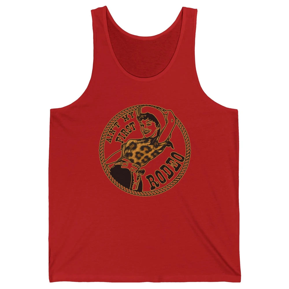 Retro Leopard Cowgirl Ain't My First Rodeo Western Cowboy Unisex Jersey Tank