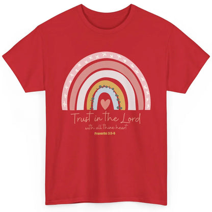 Rainbow Trust In The Lord With All Heart Christian Religious Classic Unisex T-Shirt