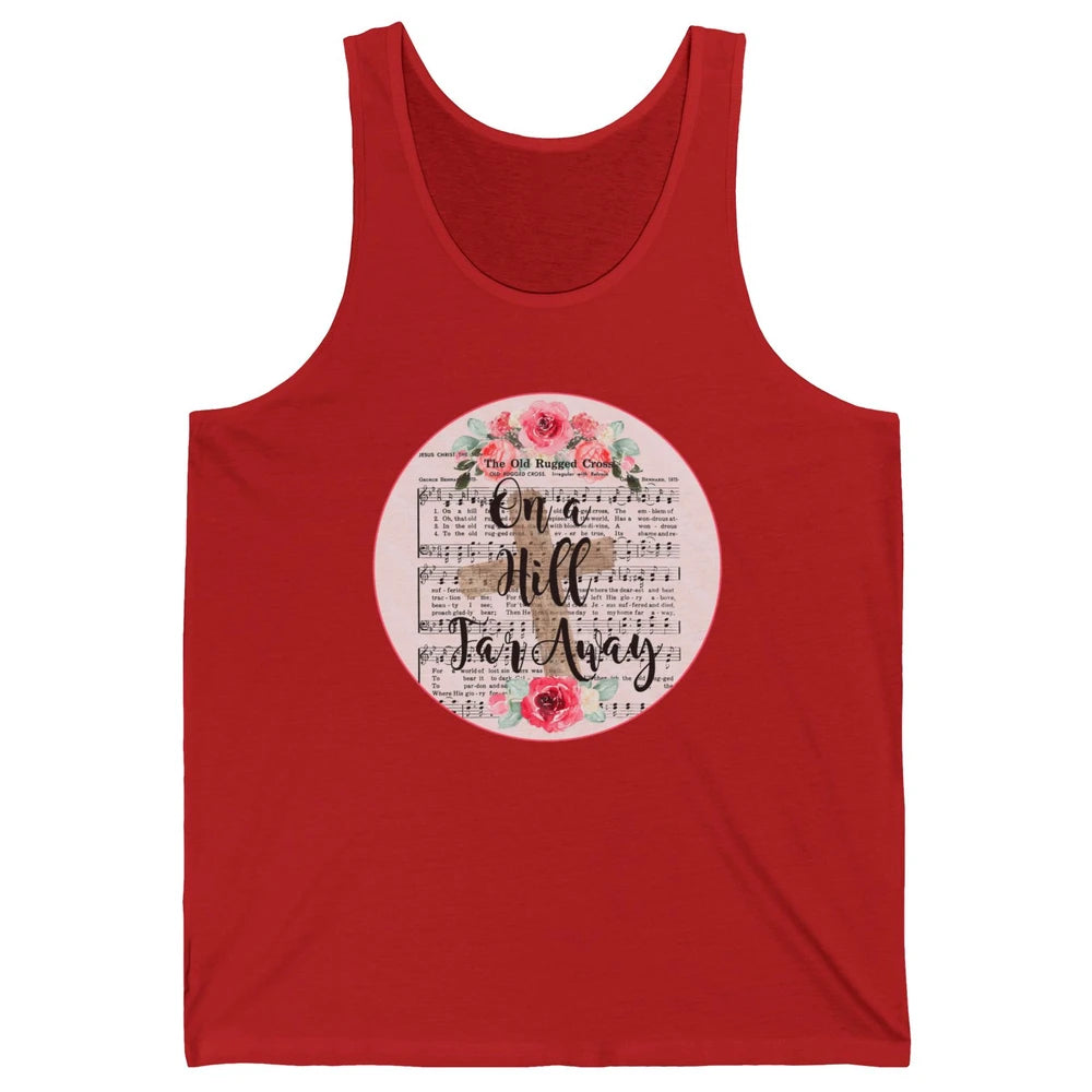 Floral Jesus Cross On Hill Far Away Old Rugged Cross Western Unisex Jersey Tank