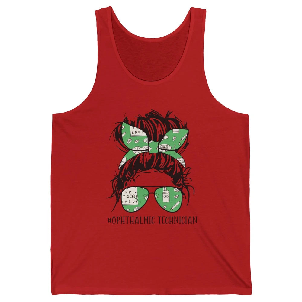 Ophthalmic Technician Life Messy Bun Optometry Optician Life Unisex Jersey Tank