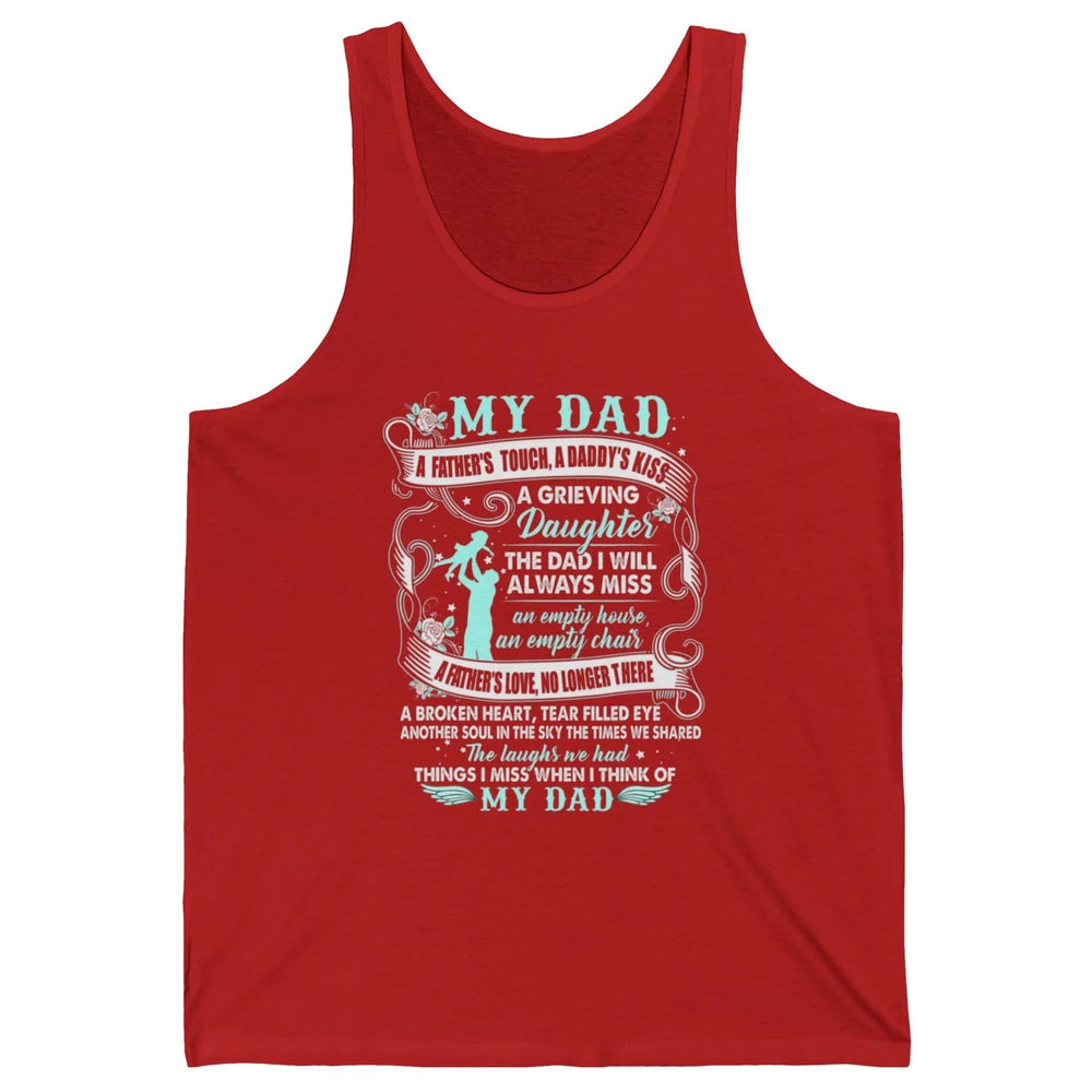 My Dad In Heaven Memories Daughter Son Loss Dad Fathers Day Unisex Jersey Tank