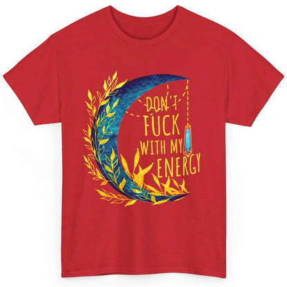 Retro Moon Witchy Don't Mess With My Energy Halloween Witch Classic Unisex T-Shirt