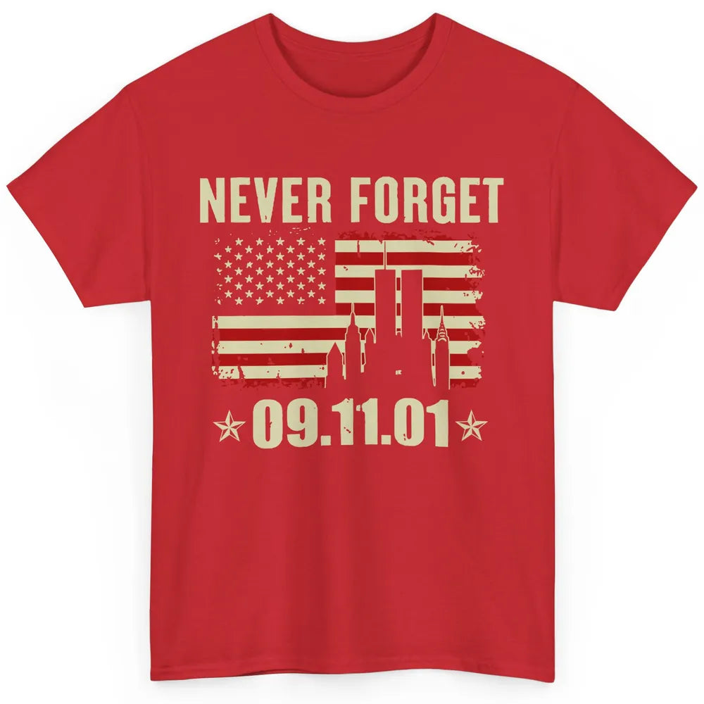 Retro Never Forget 911 American Flag Patriotic Memorial Gift Classic Unisex T-Shirt