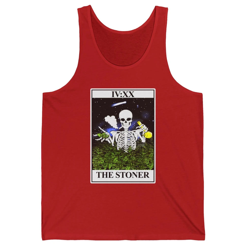 Skeleton Weed The Stoner Tarot Card Weed Cannabis Marijuana Unisex Jersey Tank