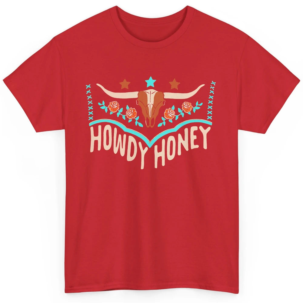 Retro Bull Skull Howdy Honey Western Country Cowboy Gift Classic Unisex T-Shirt