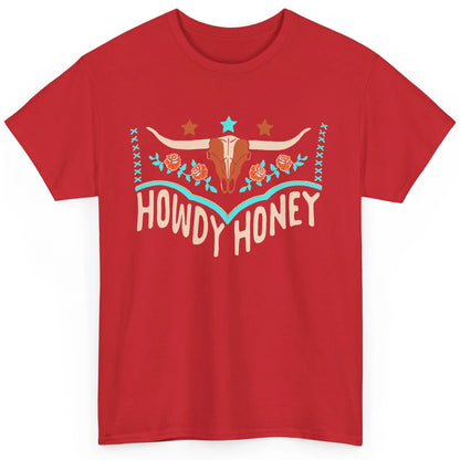 Retro Bull Skull Howdy Honey Western Country Cowboy Gift Classic Unisex T-Shirt