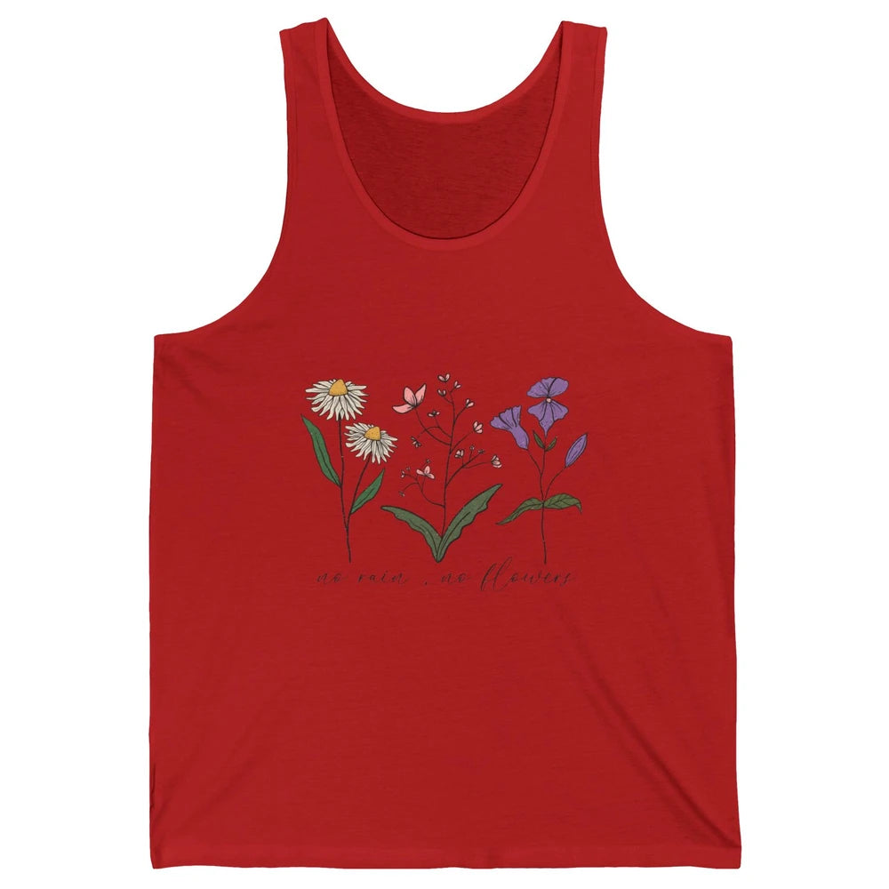No Rain No Flowers Minimalist Wildflower Positive Mind Plant Unisex Jersey Tank