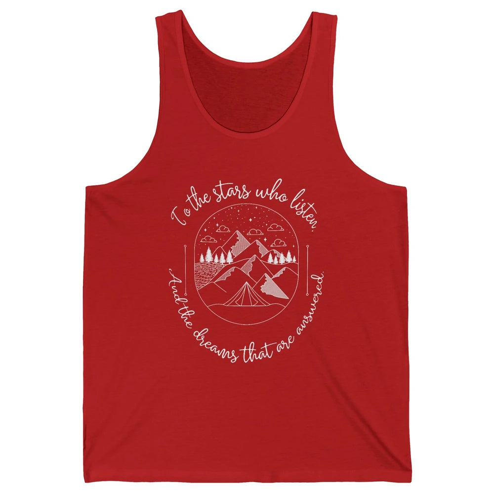 Night To The Stars Who Listen And Dreams That Are Answered Unisex Jersey Tank