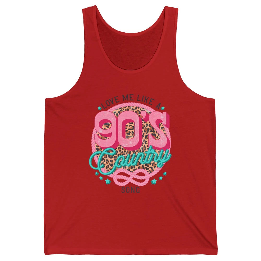Retro Leopard Love Me Like 90s Country Song Western Cowgirl Unisex Jersey Tank