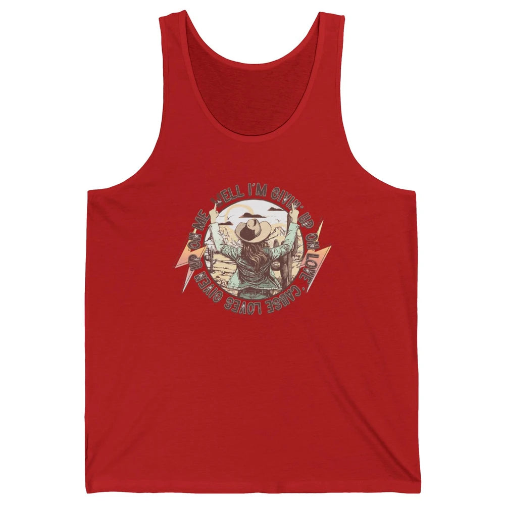 Retro Desert Cowgirl I'm Giving Up On Love Western Country Unisex Jersey Tank