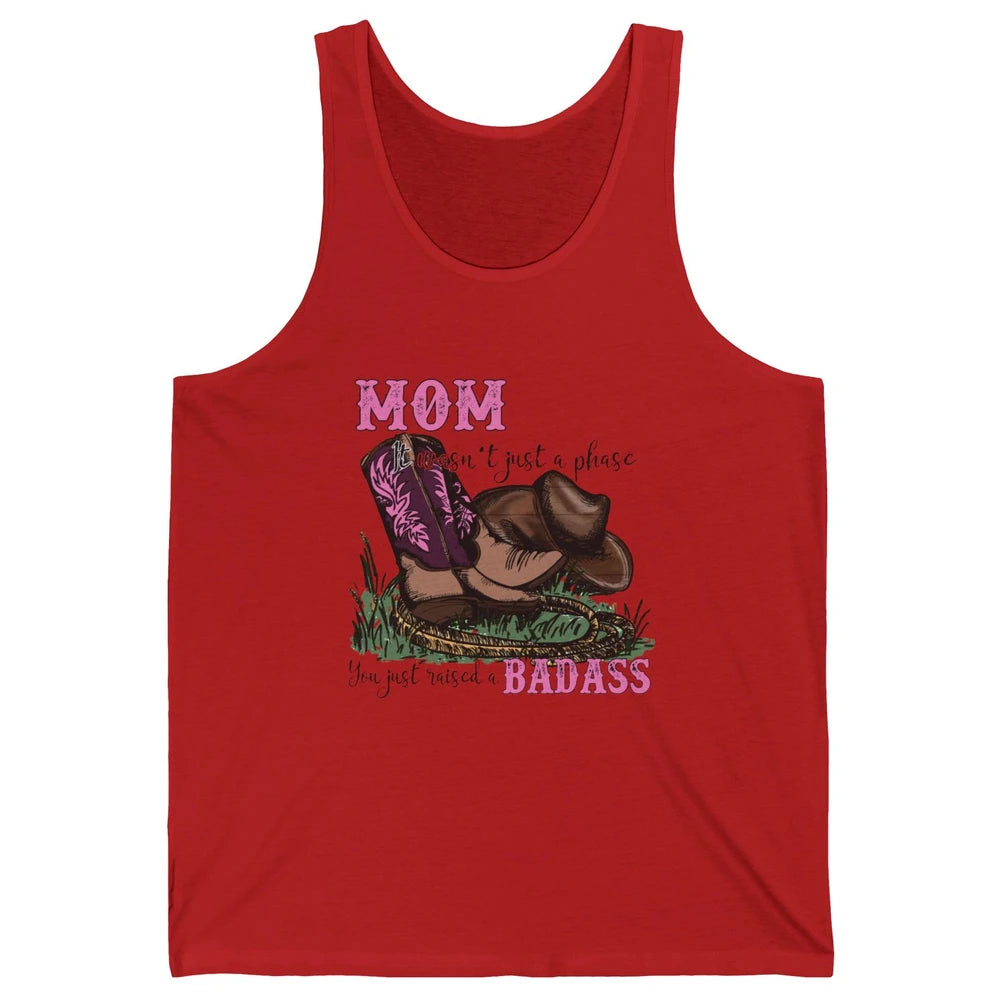 Retro Cowboy Boots It Wasn't Just A Phase Cowboy Mom Gift Unisex Jersey Tank