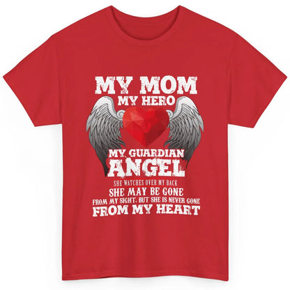 My Mom My Hero My Guardian Angel Mothers Day Mother I Heaven Classic Unisex T-Shirt