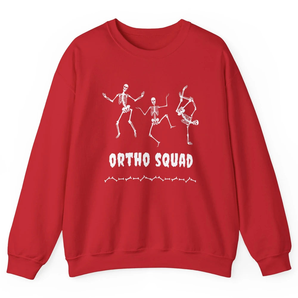 Ortho Nurse Squad Skeleton Orthopedic Nursing Appreciation Unisex Crewneck Sweatshirt