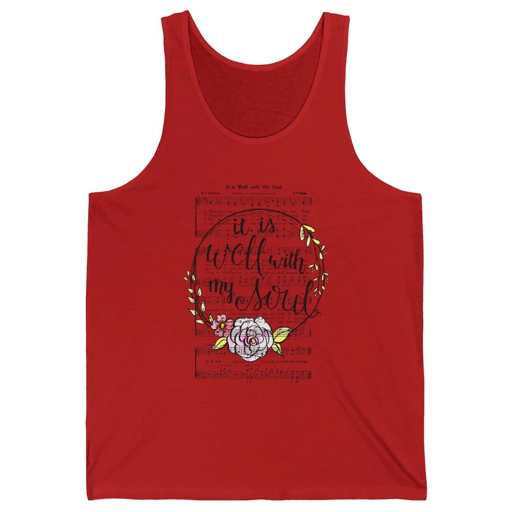 Floral Christian Its Well With My Soul Music Sheet Religious Unisex Jersey Tank