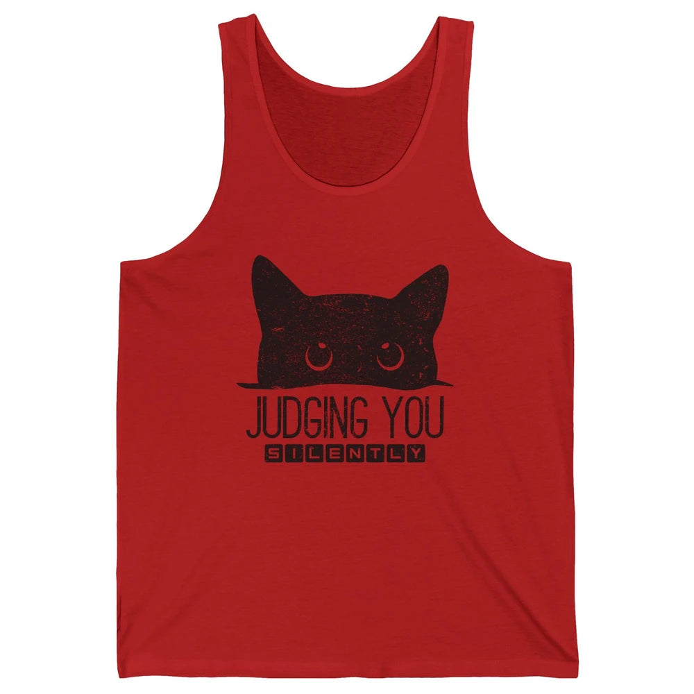 Funny Black Cat Judging You Silently Sarcastic Cat Mom Gift Unisex Jersey Tank