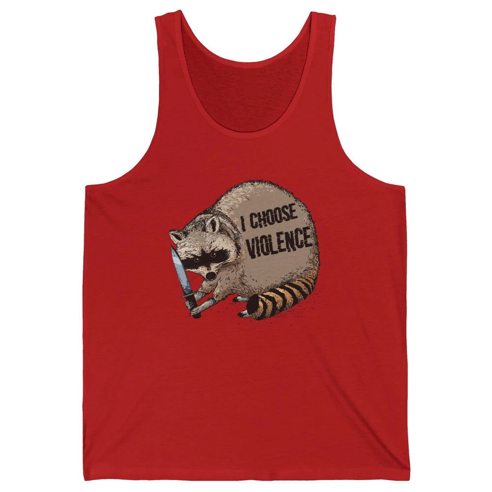 Funny Raccoon Disobey I Choose Violence Sarcastic Raccoon Unisex Jersey Tank