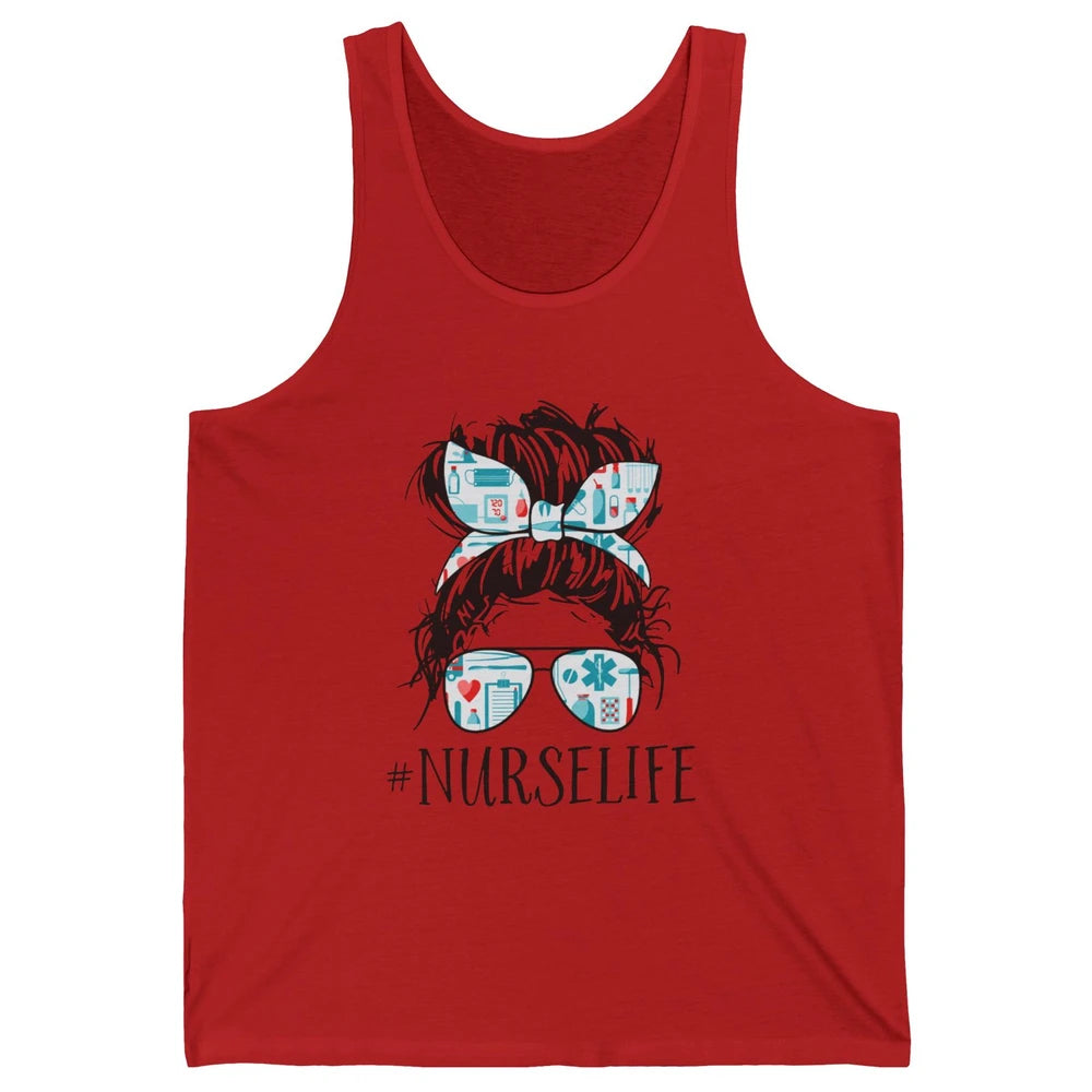 Nurse Life Messy Hair Bun Registered Nursing Student Gift Unisex Jersey Tank