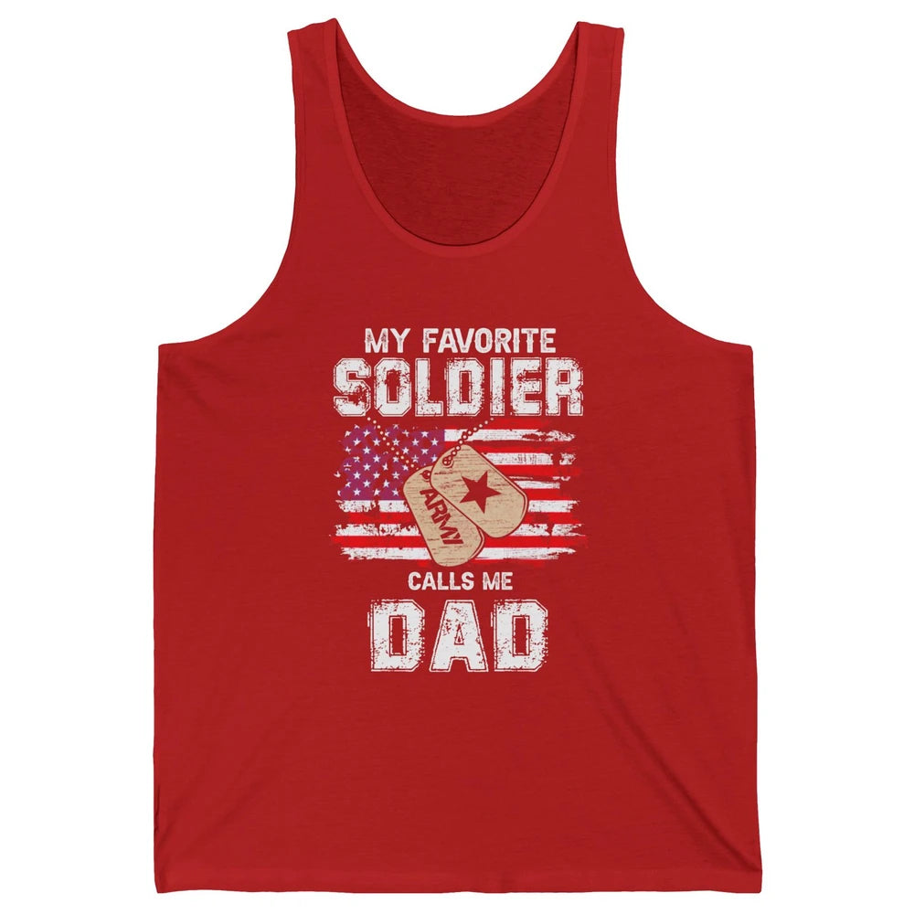 My Favorite Soldier Calls Me Dad US Army Military US Flag Unisex Jersey Tank