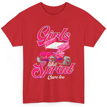 Racing Dirt Track Girls Like Sprint Car Too Race Truck Retro Classic Unisex T-Shirt