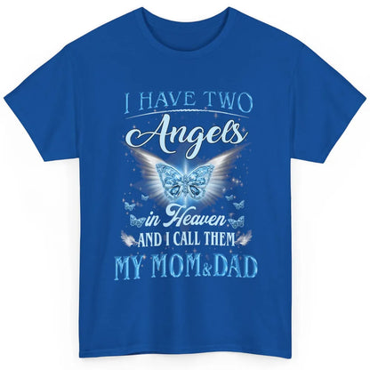 My Mom And Dad In Heaven Angel Wings Mother Memories Forever Classic Unisex T-Shirt