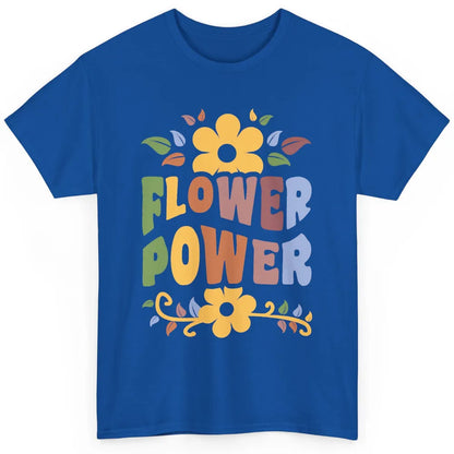 Retro 60s Groovy Flower Power 1960s Hippie Floral Positive Classic Unisex T-Shirt