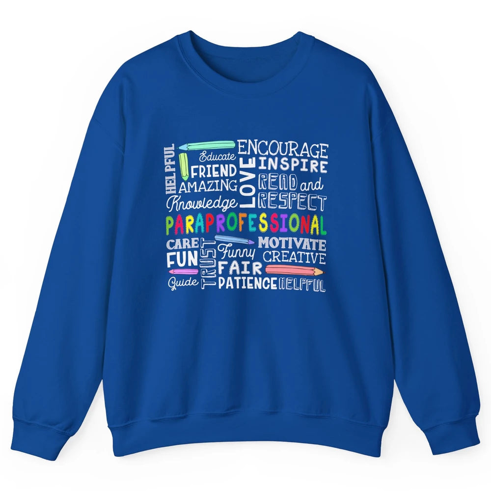 Paraprofessional Word Typography Encourage Inspire Para Life Unisex Crewneck Sweatshirt