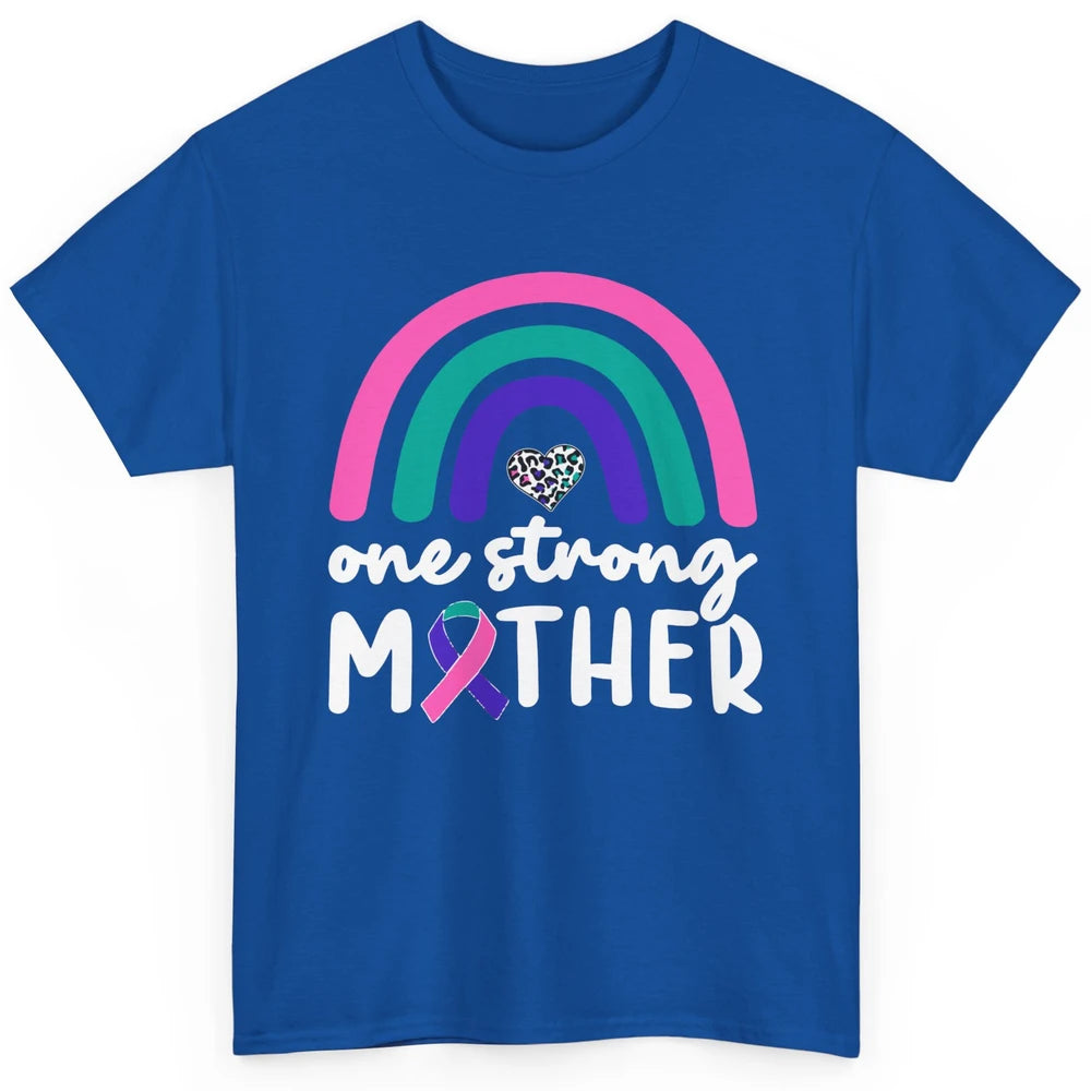 One Strong Mother Teal Rainbow Warrior Thyroid Cancer Month Classic Unisex T-Shirt
