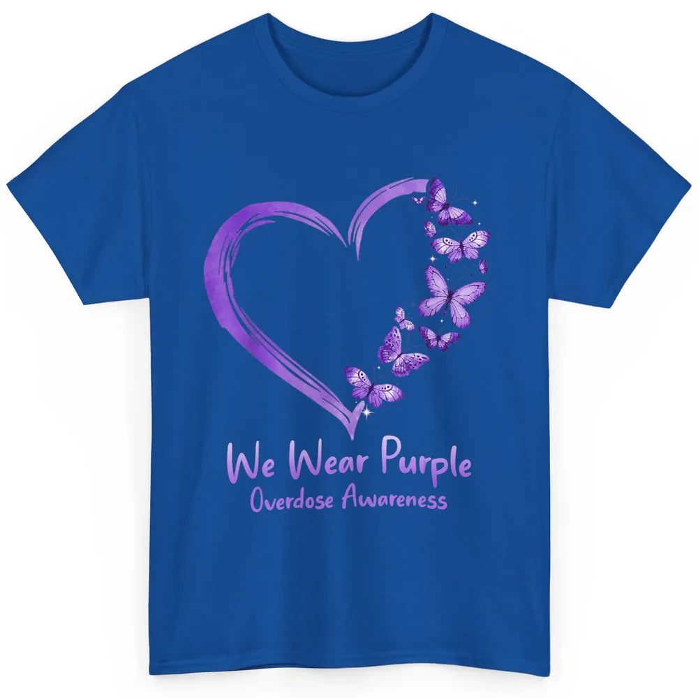 Overdose Awareness Month Love Purple Butterfly Heart Warrior Classic Unisex T-Shirt
