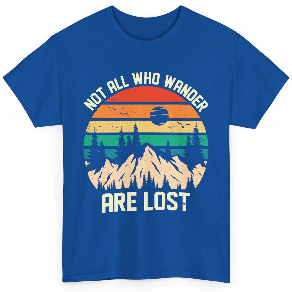 Retro Mountain Sunset Camping Not All Who Wander Are Lost Classic Unisex T-Shirt