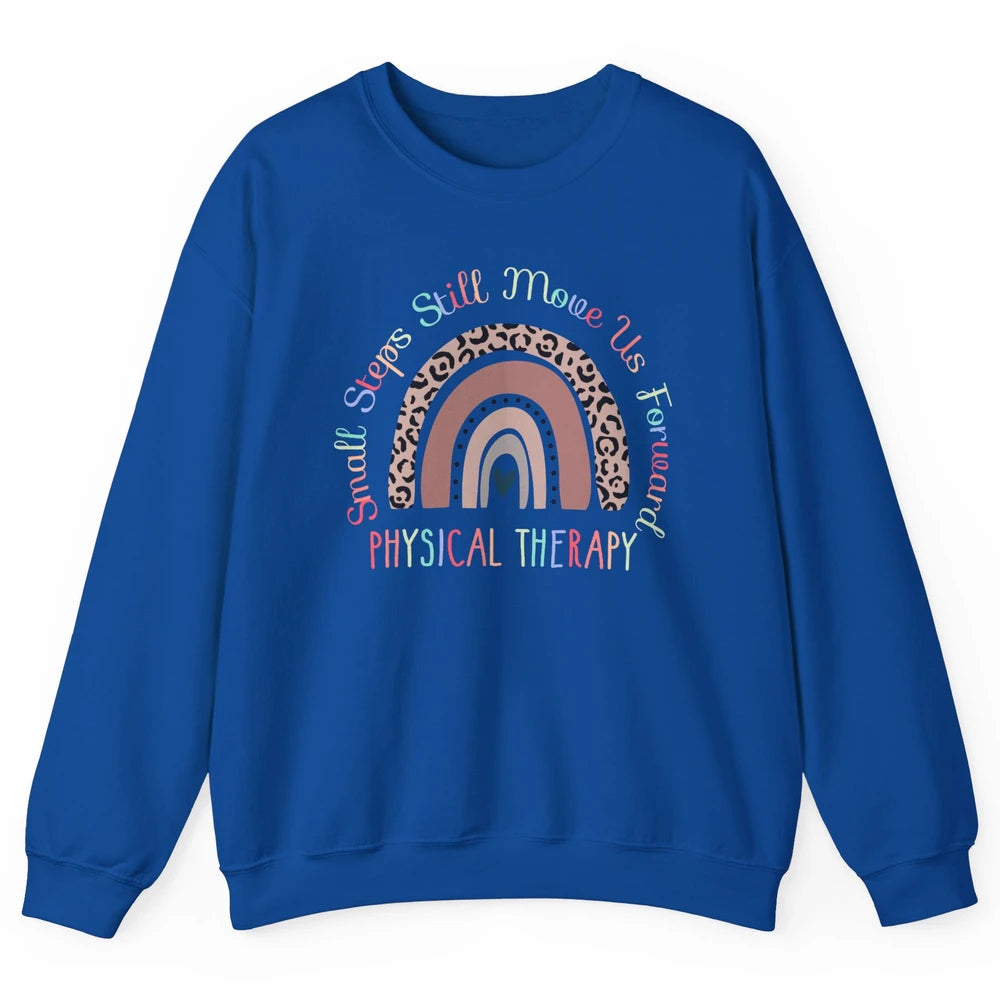 Physical Therapy Small Steps Move Us Forward Leopard Rainbow Unisex Crewneck Sweatshirt