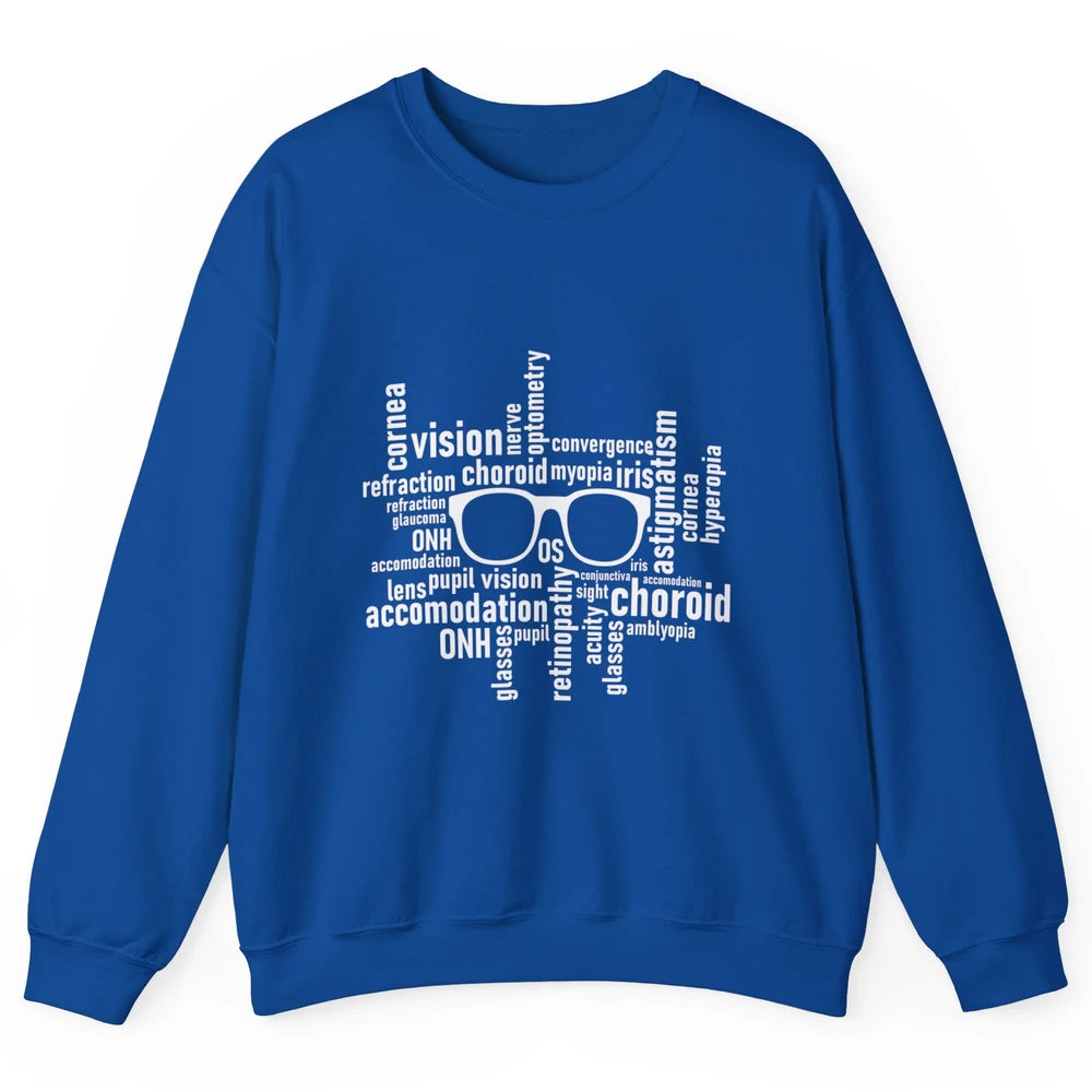 Optometry Eyeglasses Optometrist Optician Life Ophthalmology Unisex Crewneck Sweatshirt