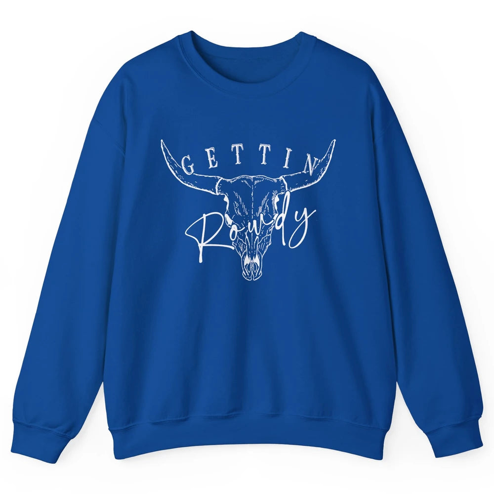 Retro Bull Skull Getting Rowdy Western Bridal Honeymoon Unisex Crewneck Sweatshirt