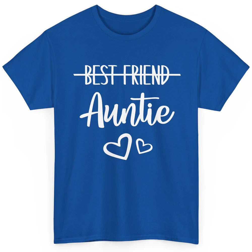 Promoted From Bestie To Auntie Pregnancy Reveal Bestfriend Classic Unisex T-Shirt