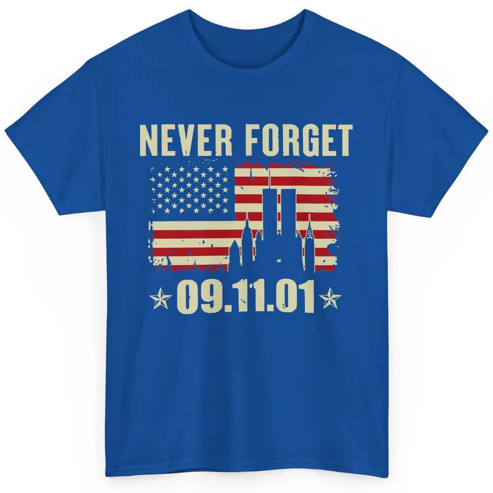 Retro Never Forget 911 American Flag Patriotic Memorial Gift Classic Unisex T-Shirt