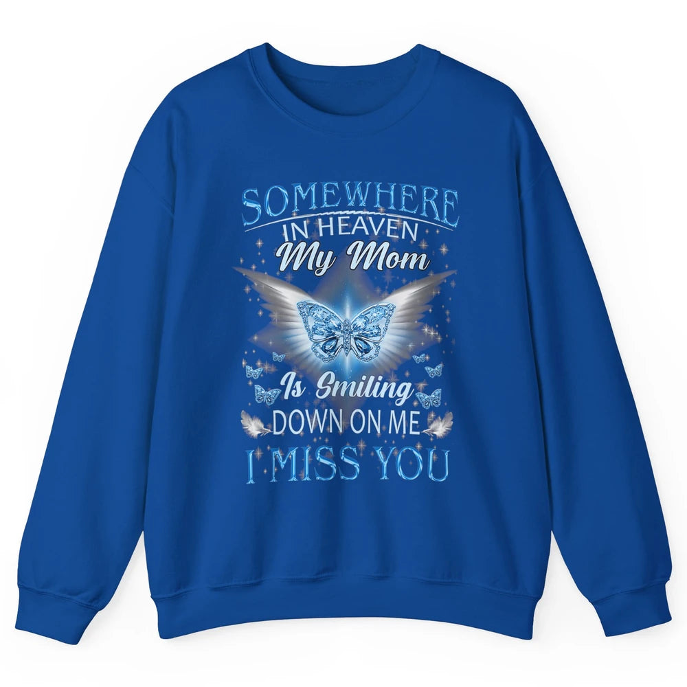 My Mom In Heaven Angel Wings Mother Memories Forever Love Unisex Crewneck Sweatshirt