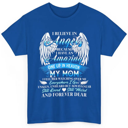 My Mom In Heaven Angel Wings Mother Memories Forever Love Classic Unisex T-Shirt