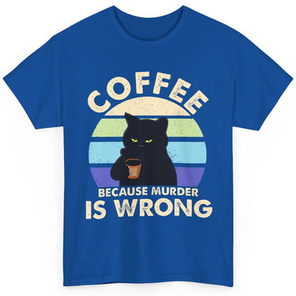 Retro Black Cat Coffee Because Murder Is Wrong Coffee Lovers Classic Unisex T-Shirt