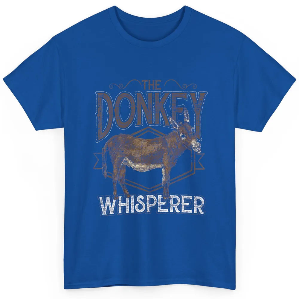 Retro Donkey Whisperer Farming Life Farm Animal Funny Donkey Classic Unisex T-Shirt