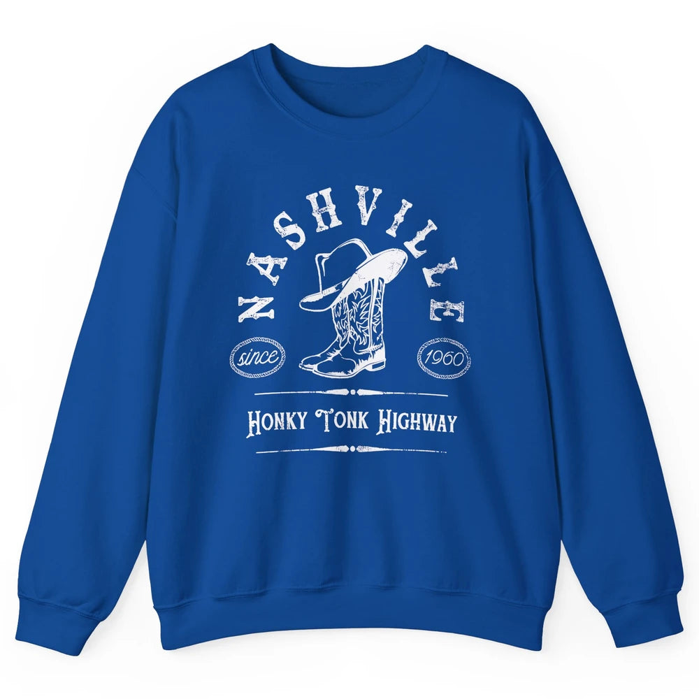 Retro Cowboy Boots Hat Nashville Honky Tonk Highway Western Unisex Crewneck Sweatshirt