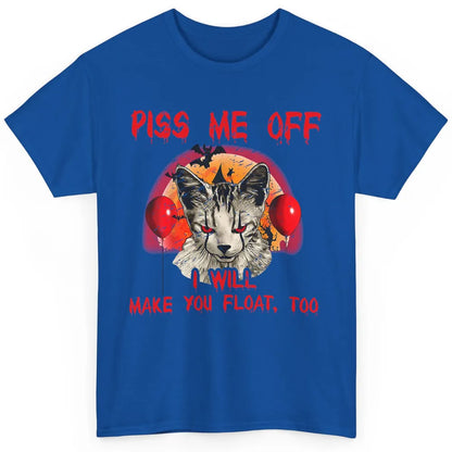 Retro Horror Cat Clown Piss Me Off Float Halloween Costume Classic Unisex T-Shirt