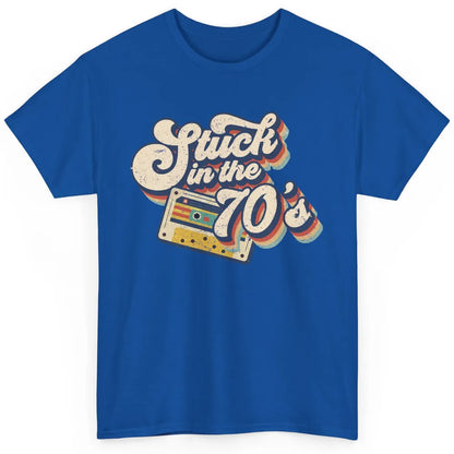 Retro Made In The 70s Stuck In The 70's 1970s Birthday Day Classic Unisex T-Shirt