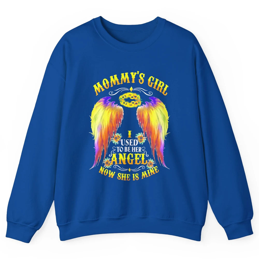 Mommy's Girl I Used To Be Her Angel Now She Is Mine Mom Gift Unisex Crewneck Sweatshirt