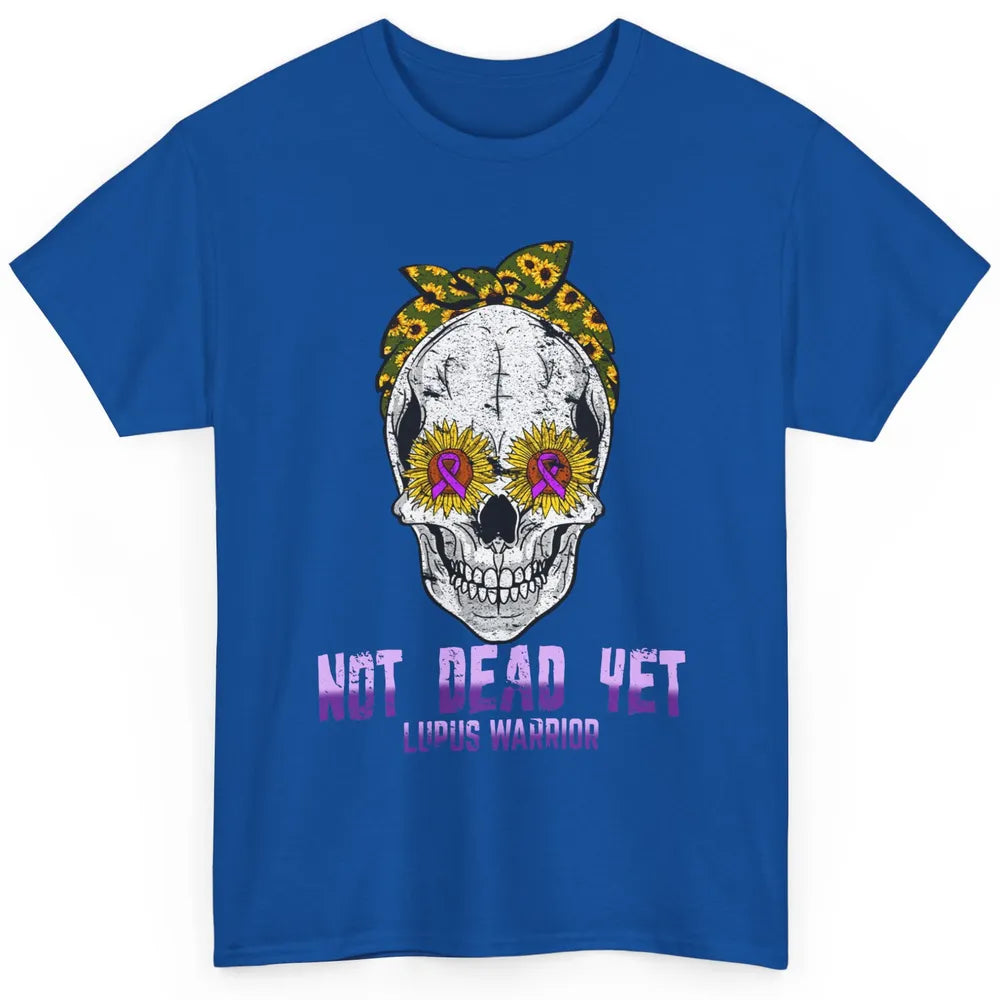 Not Dead Yet Skull Lupus Awareness Funny Sunflower Skeleton Classic Unisex T-Shirt