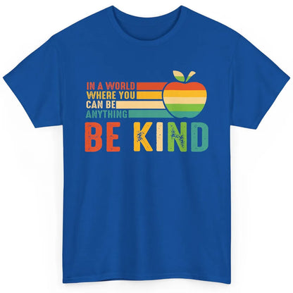 Retro Apple Teacher In A World You Can Be Anything Be Kind Classic Unisex T-Shirt
