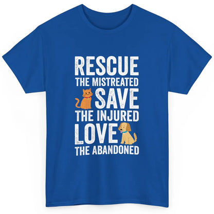 Rescue Mistreated Save Injured Adopt Dog Cat Animal Rescuer Classic Unisex T-Shirt