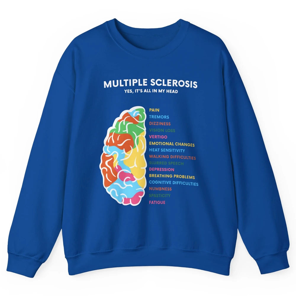 Multiple Sclerosis Awareness Its All In My Head Ms Ribbon Unisex Crewneck Sweatshirt