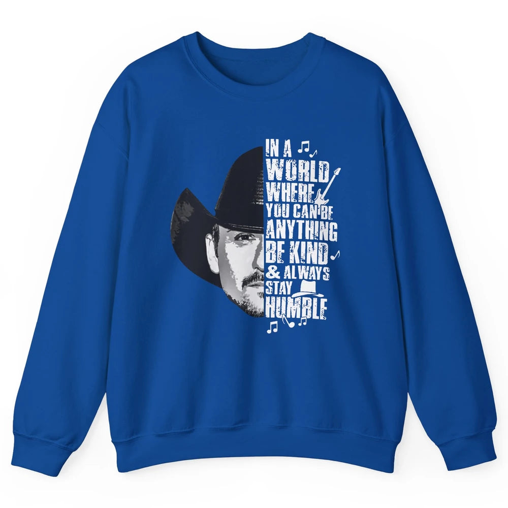 Retro Cowboy Be Kind And Always Stay Humble Western Country Unisex Crewneck Sweatshirt