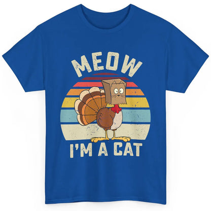 Vintage Funny Turkey Meow I’m A Cat For Thanksgiving Dinner Classic Unisex T-Shirt
